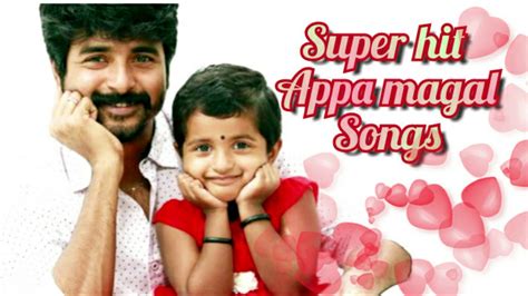 son songs in tamil|dad and daughter songs tamil.